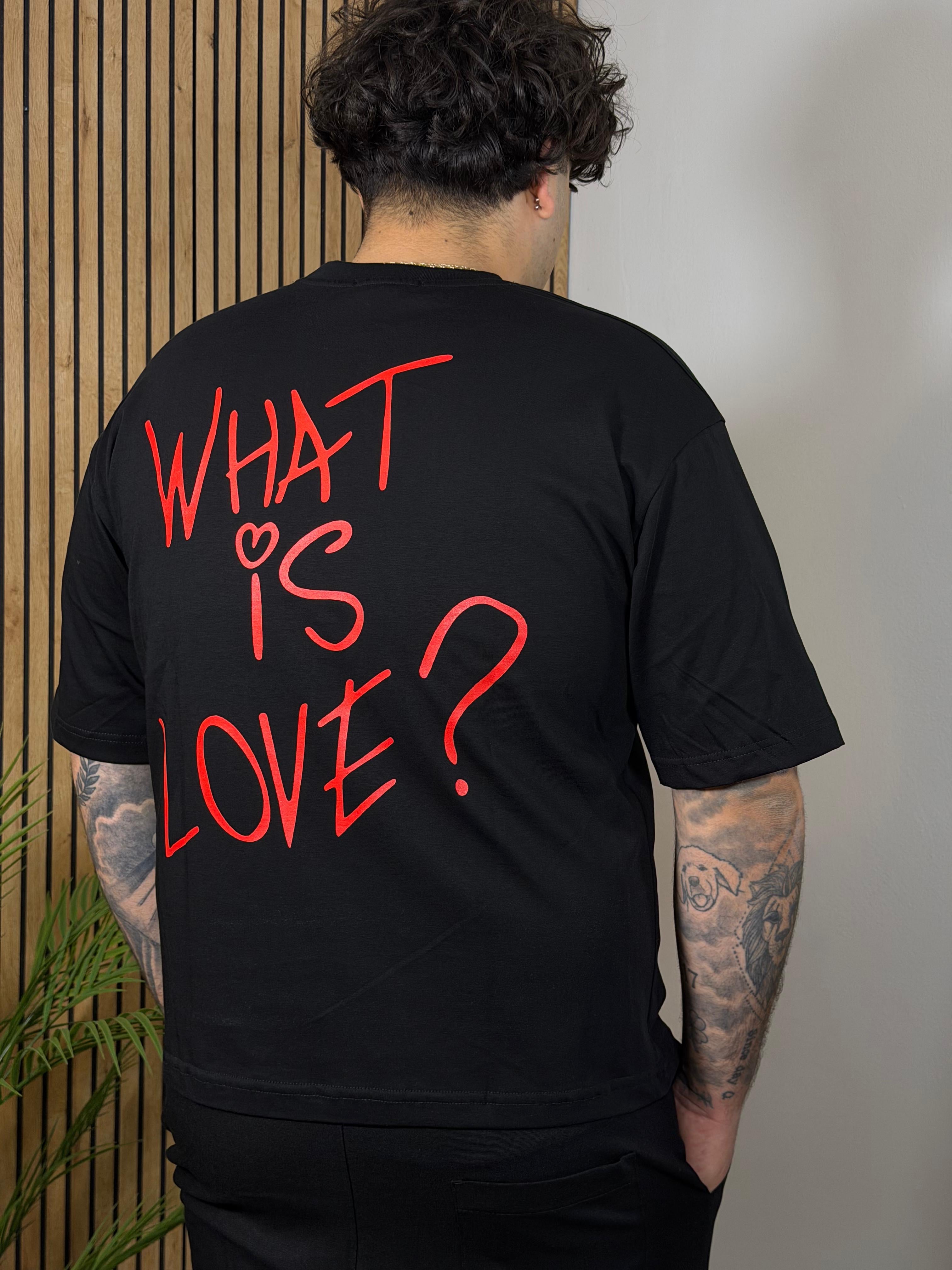 T-shirt “What Is Love”